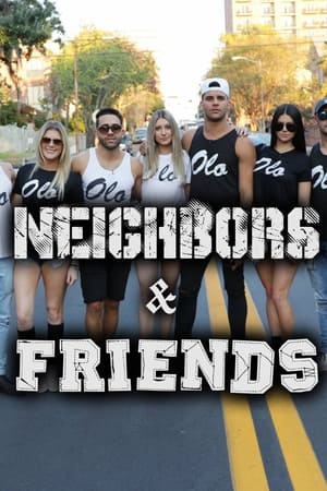 Neighbors & Friends 1. évad (2017-12-04) poszter