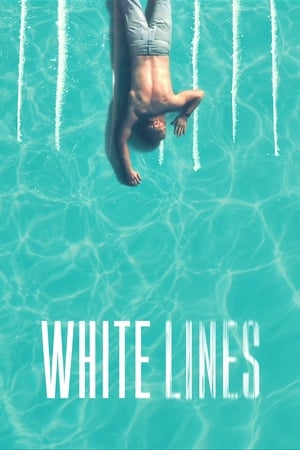 White Lines - Totál szívás Ibizán 1. évad (2020-05-15) poszter