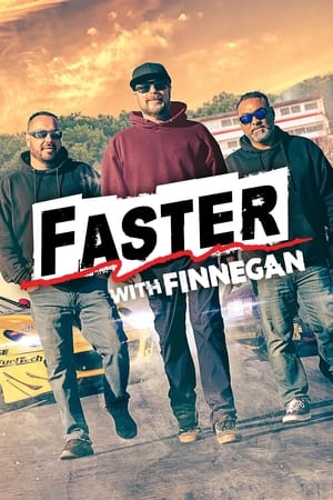 Faster with Finnegan poszter