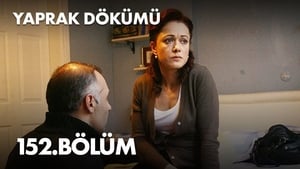 Yaprak Dökümü 4. évad Ep.152 152. epizód