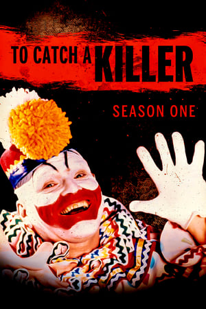 To Catch a Killer 1. évad (1992-01-05) poszter