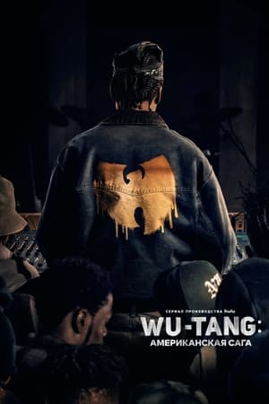 Wu-Tang: Egy amerikai saga poszter