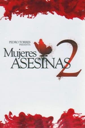 Mujeres asesinas 2. évad (2009-07-14) poszter