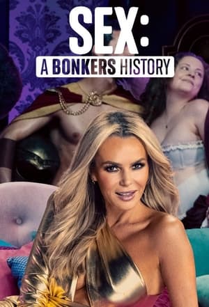 Sex: A Bonkers History poszter