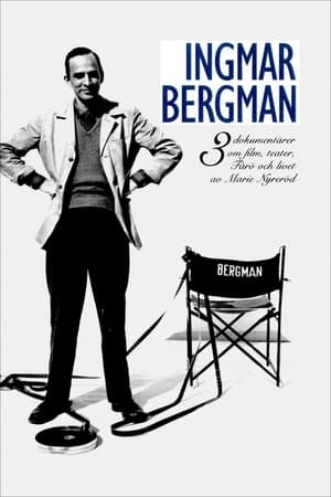 Ingmar Bergman: 3 dokumentärer om film, teatern, Fårö och livet av Marie Nyreröd 1. évad (2004-04-08) poszter