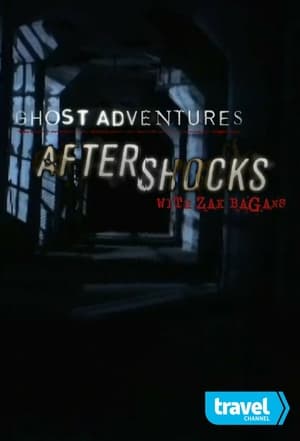 Ghost Adventures: Aftershocks poszter