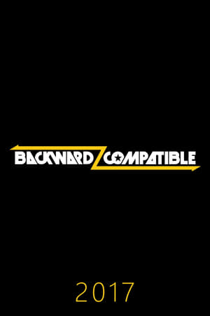 Backwardz Compatible 2. évad (2017-01-21) poszter