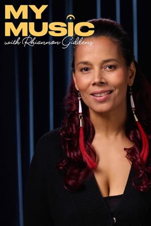 My Music with Rhiannon Giddens 1. évad (2023-05-03) poszter