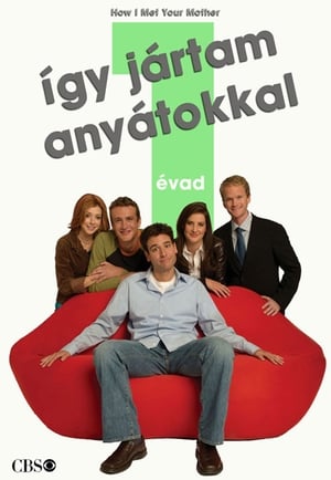 Így jártam anyátokkal 1. évad (2005-09-19) poszter