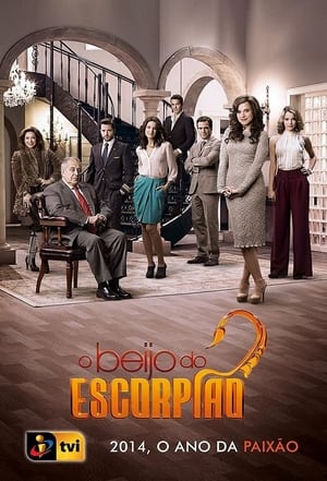 O Beijo do Escorpião 1. évad (2014-02-02) poszter