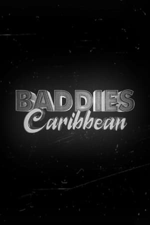 Baddies Caribbean poszter