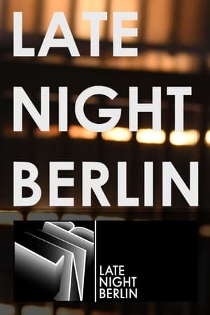 Late Night Berlin Speciális epizódok (2018-12-10) poszter