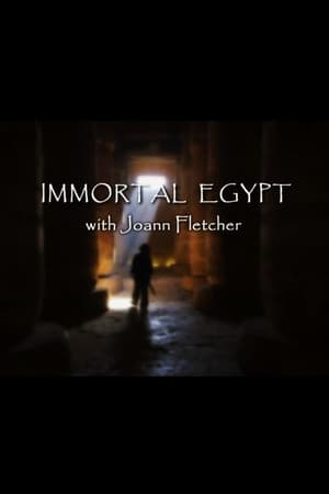 Immortal Egypt with Joann Fletcher poszter