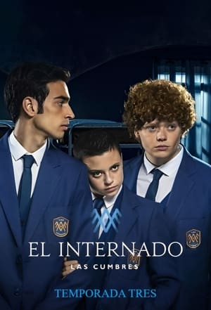 El internado: Las Cumbres 3. évad (2023-04-06) poszter