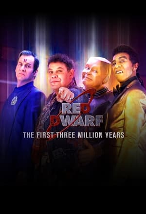 Red Dwarf: The First Three Million Years poszter