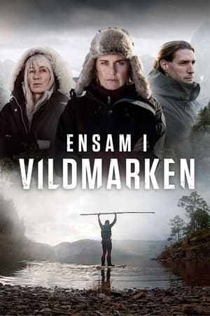 Ensam i vildmarken 1. évad (2021-02-23) poszter