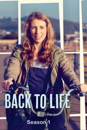 Back to Life 1. évad (2019-04-15) poszter