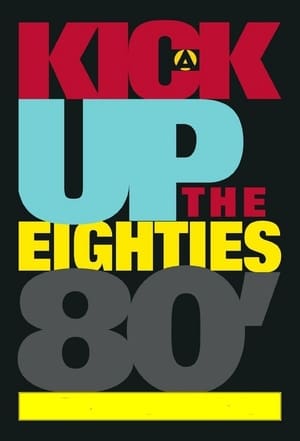 A Kick Up the Eighties poszter