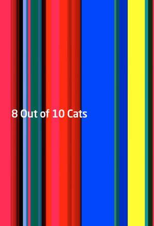 8 Out of 10 Cats poszter