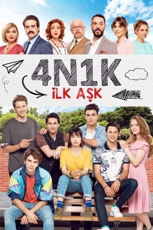 4N1K İlk Aşk 1. évad (2018-07-06) poszter