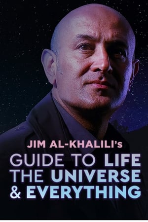 Jim Al-Khalili's Guide to Life, the Universe and Everything poszter