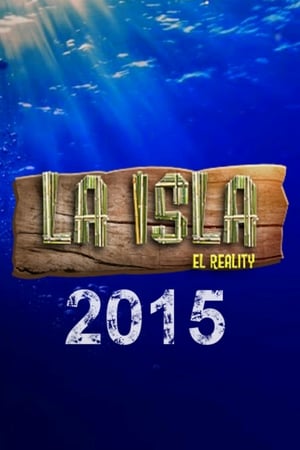 La Isla: El Reality 4. évad (2015-08-31) poszter