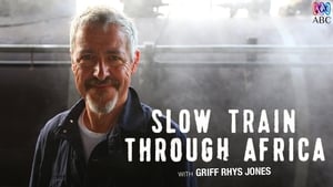 Slow Train Through Africa with Griff Rhys Jones kép