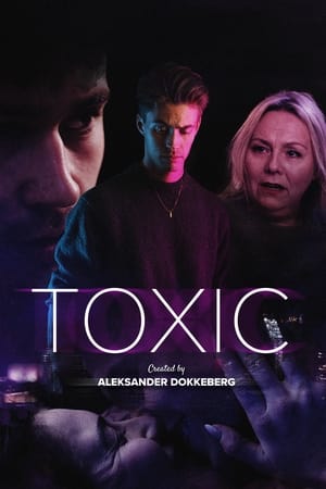 TOXIC 2. évad (2023-12-06) poszter