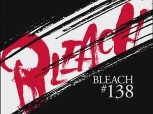 Bleach 1. évad Ep.138 138. epizód