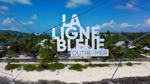 La ligne bleue Outre-mer kép