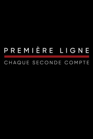 Première ligne : chaque seconde compte poszter