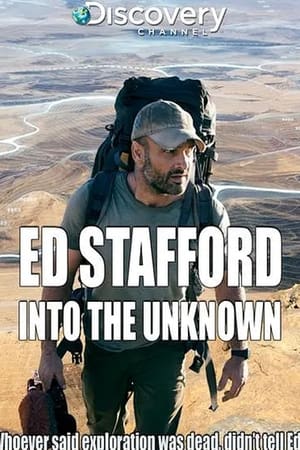 Ed Stafford: Into the Unknown 1. évad (2015-08-27) poszter