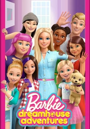 Barbie: Dreamhouse Adventures poszter