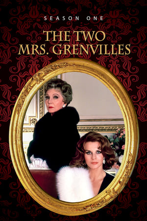 The Two Mrs. Grenvilles 1. évad (1987-02-08) poszter