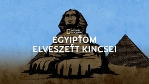 Egyiptom elveszett kincsei kép