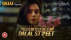 The Bull Of Dalal Street 1. évad Ep.5 5. epizód