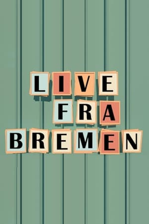 Live fra Bremen