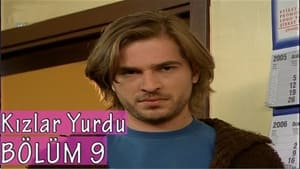 Kızlar Yurdu 1. évad Ep.9 9. epizód