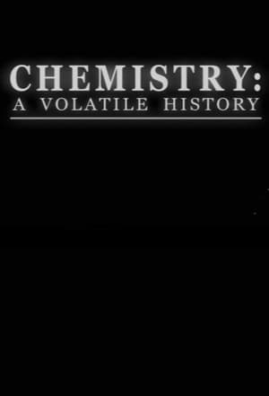 Chemistry: A Volatile History poszter