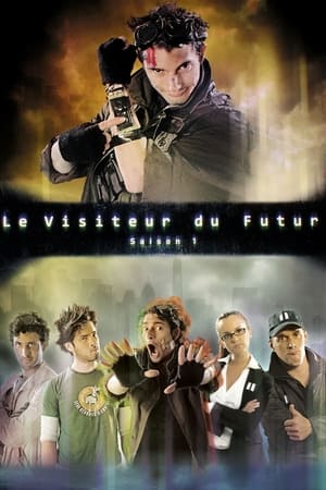 Le Visiteur du Futur 1. évad (2009-04-27) poszter