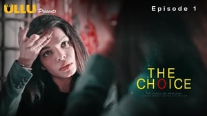 The Choice 1. évad Ep.1 1. epizód