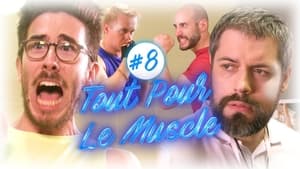 Tout Pour Le Muscle 1. évad Ep.8 8. epizód