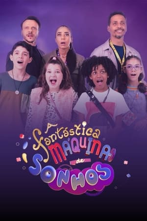 A Fantástica Máquina de Sonhos poszter