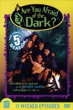 Are You Afraid of the Dark? 5. évad (1995-10-07) poszter