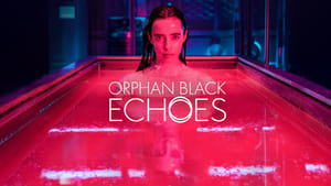 Orphan Black: Echoes kép