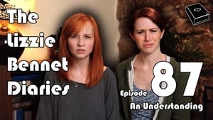 The Lizzie Bennet Diaries 1. évad Ep.87 87. epizód