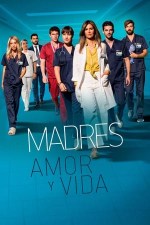 Madres: amor y vida