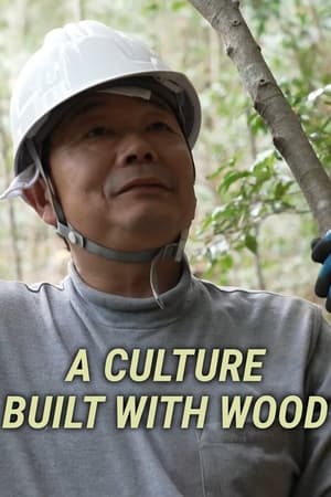 A Culture Built with Wood poszter