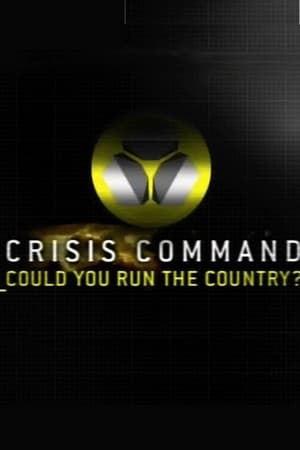 Crisis Command: Could You Run The Country? poszter