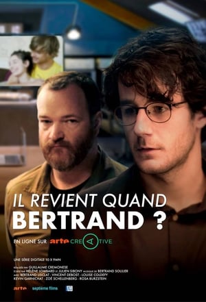 Il revient quand Bertrand ? poszter